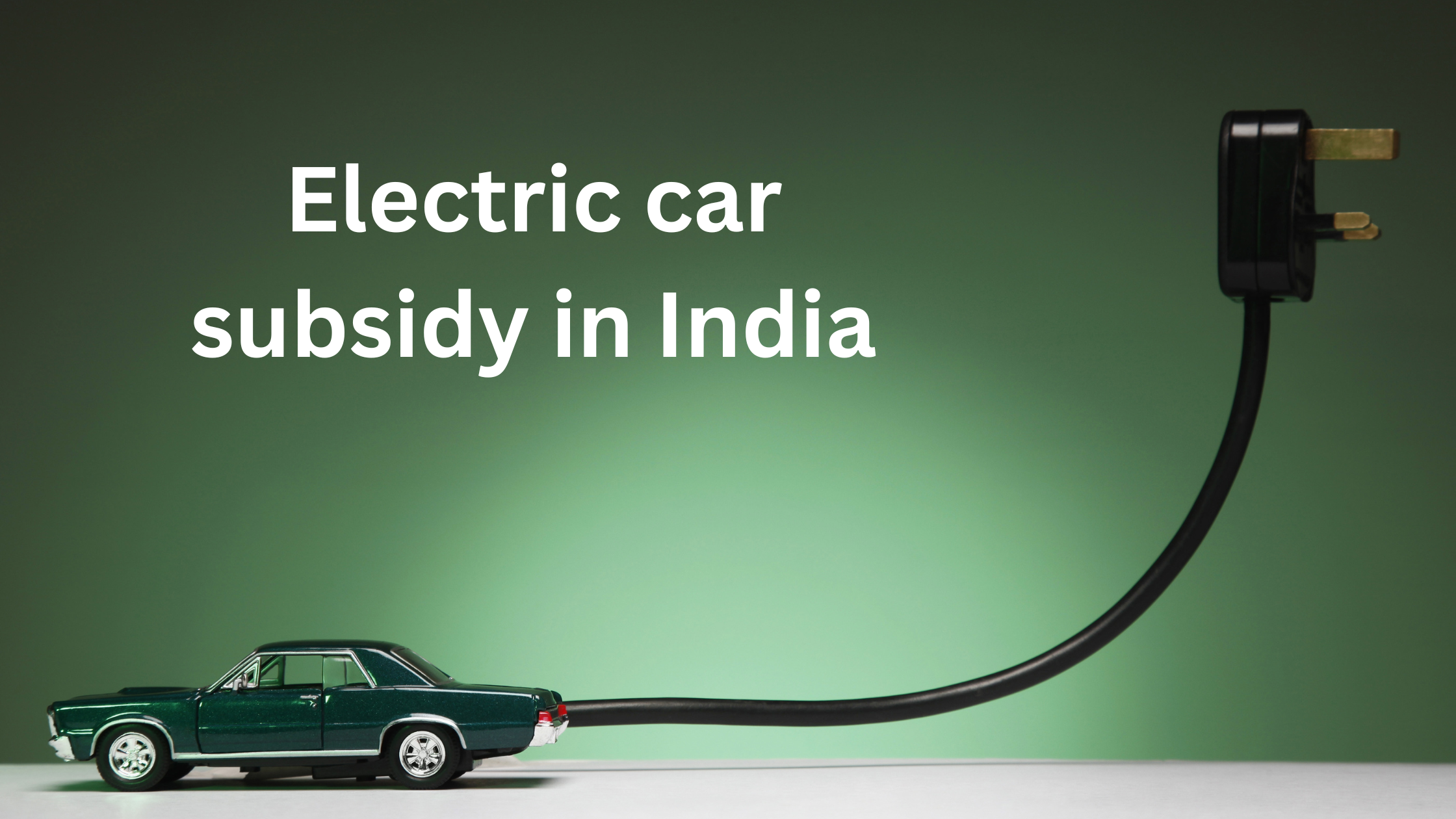 electric car subsidy in India